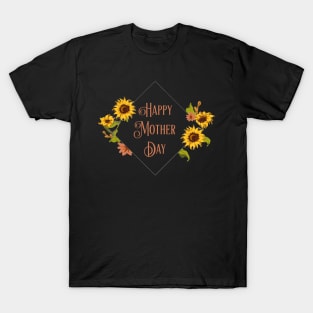 Happy Mother Day T-Shirt